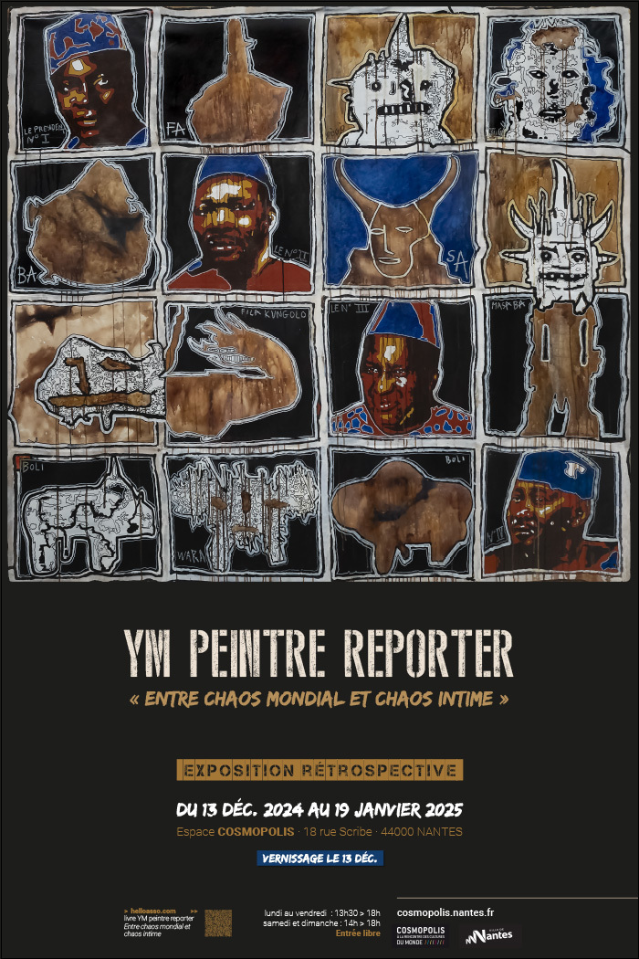 YM Peintre Reporter - Entre chaos mondial et chaos intime