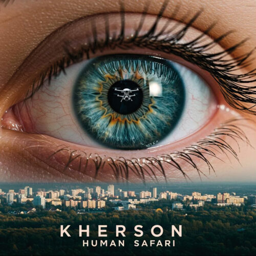 Kherson : Human Safari
